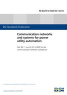 BS PD IEC/TR 61850-90-1 BS PD IEC/TR 61850-90-1