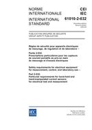 IEC 61010-2-032 Ed. 2.0 b:2002 IEC 61010-2-032 Ed. 2.0 b:2002