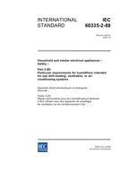 IEC 60335-2-88 Ed. 2.0 en IEC 60335-2-88 Ed. 2.0 en