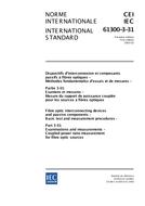 IEC 61300-3-31 Ed. 1.0 b IEC 61300-3-31 Ed. 1.0 b