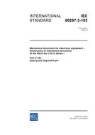 IEC 60297-3-103 Ed. 1.0 en