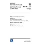 IEC 61196-1-317 Ed. 1.0 b IEC 61196-1-317 Ed. 1.0 b