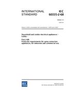 IEC 60335-2-68 Ed. 3.2 en:2007 IEC 60335-2-68 Ed. 3.2 en:2007
