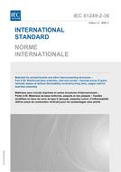 IEC 61249-2-36 Ed. 1.0 b IEC 61249-2-36 Ed. 1.0 b
