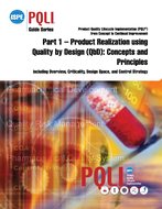 ISPE Guide Series: Product Quality Lifecycle Implementation (PQLI) from Concept to Continual Improvement Part 1 – Product Realization using QbD, Concepts and Principles
